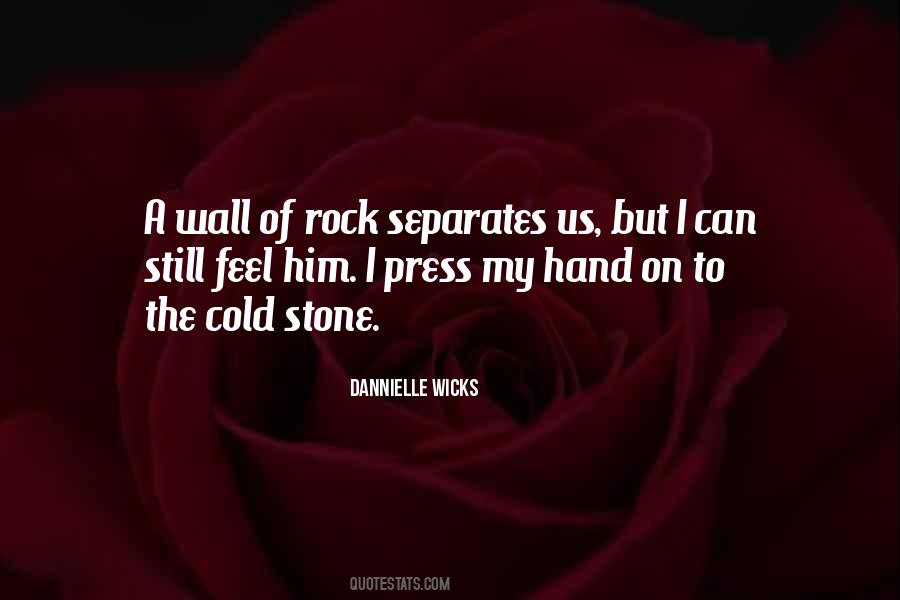 Dannielle Wicks Quotes #1195617