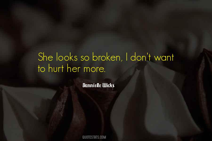 Dannielle Wicks Quotes #373514