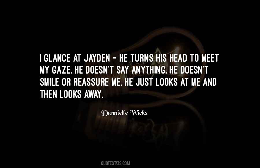 Dannielle Wicks Quotes #545955