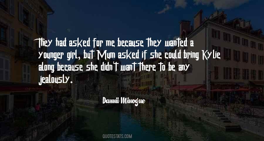 Dannii Minogue Quotes #279640