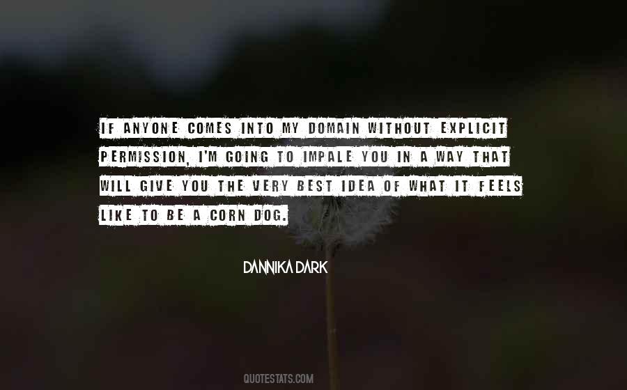 Dannika Dark Quotes #1209931