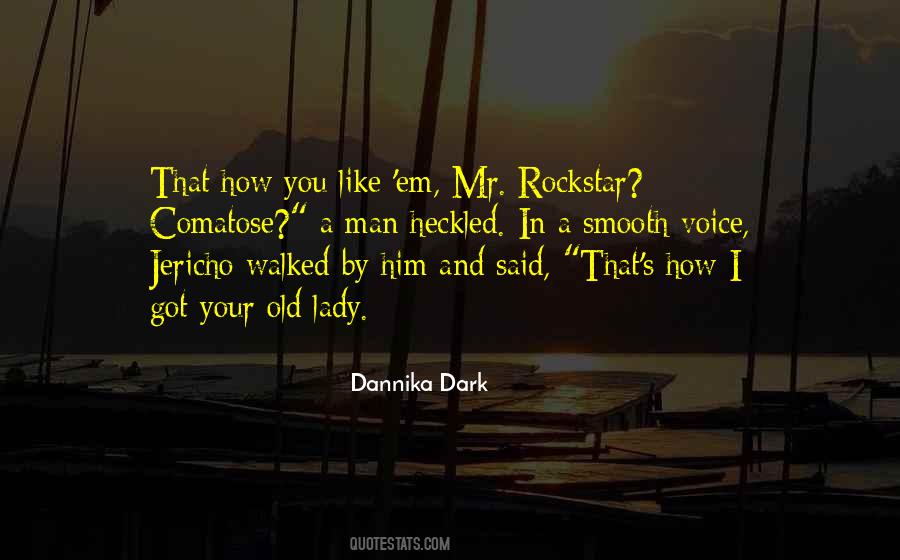 Dannika Dark Quotes #1287020