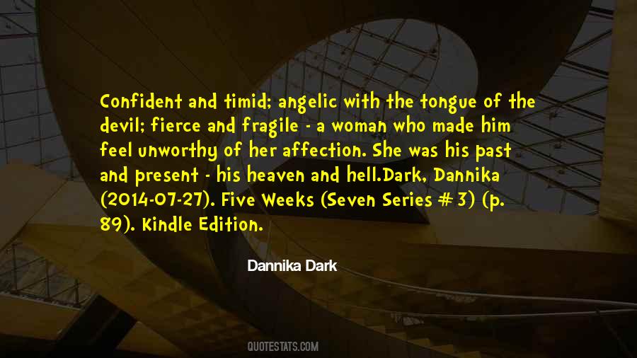 Dannika Dark Quotes #1486154