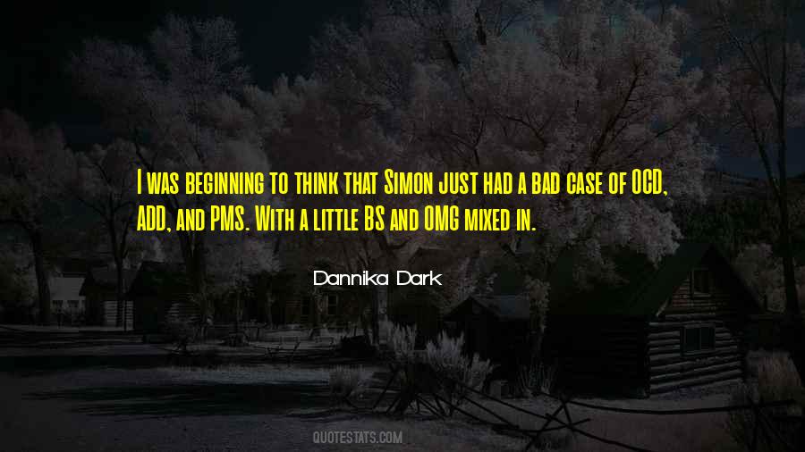 Dannika Dark Quotes #1515174