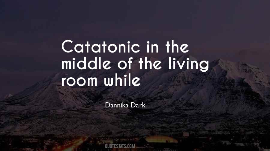 Dannika Dark Quotes #518153