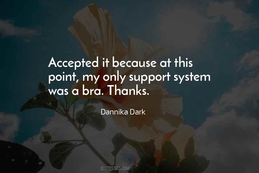 Dannika Dark Quotes #63979