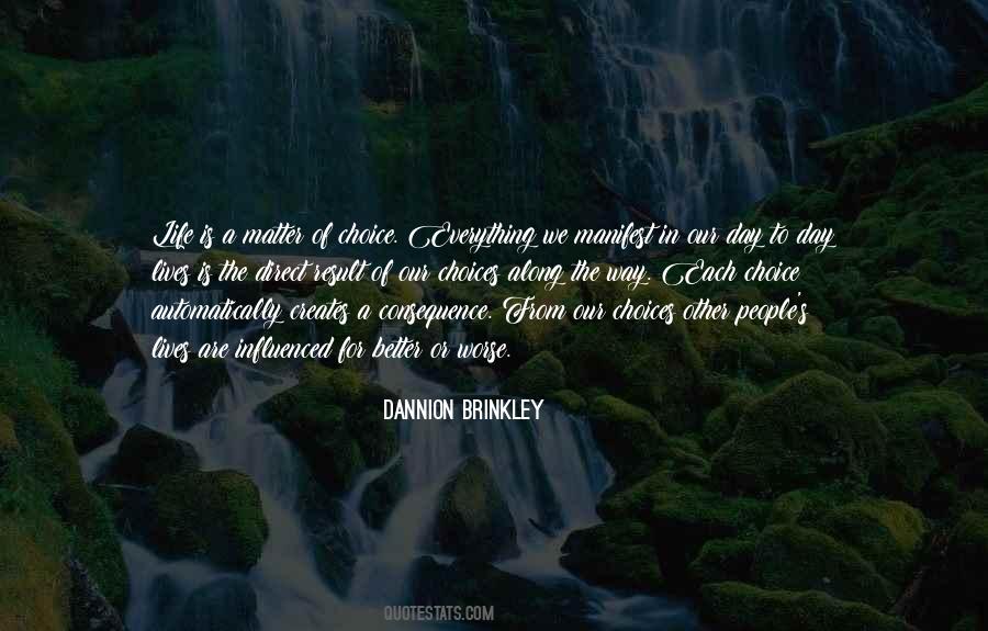 Dannion Brinkley Quotes #464990