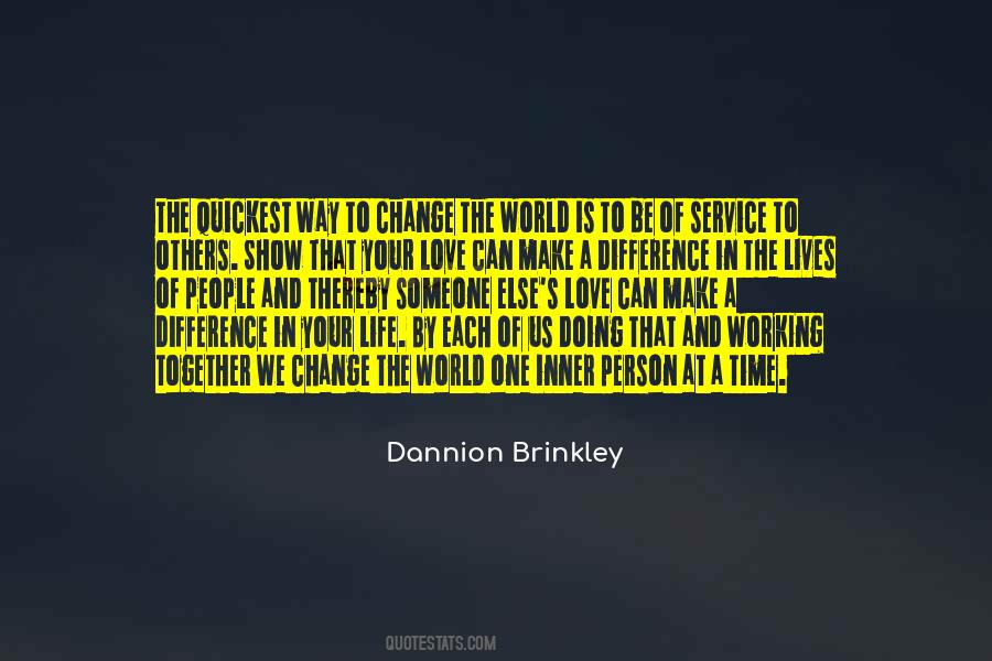 Dannion Brinkley Quotes #917517