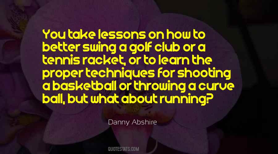 Danny Abshire Quotes #1064594