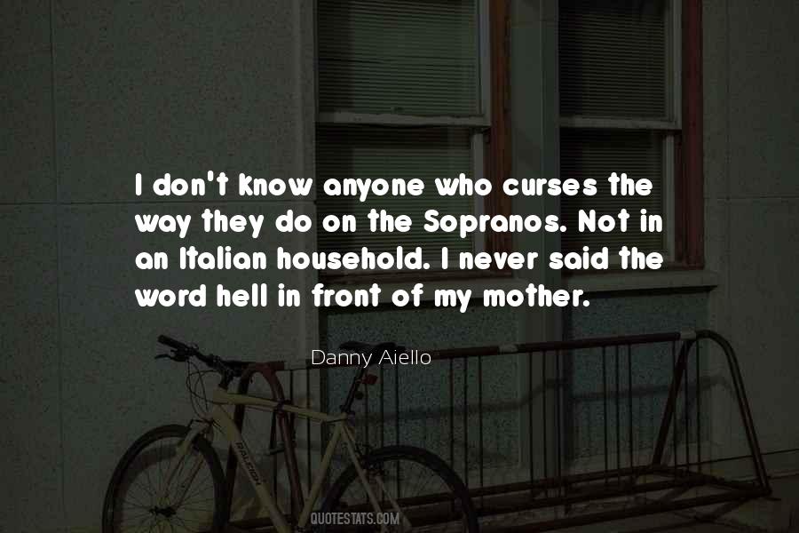 Danny Aiello Quotes #527338