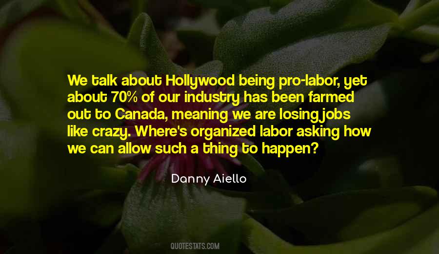 Danny Aiello Quotes #997307