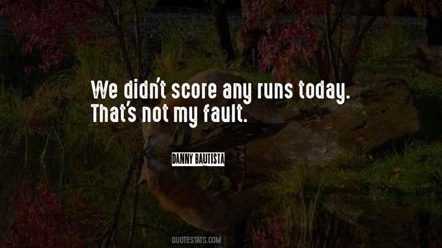 Danny Bautista Quotes #1514277