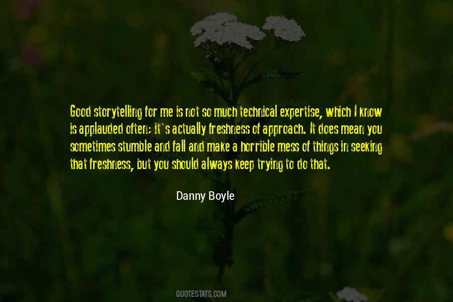 Danny Boyle Quotes #1255818