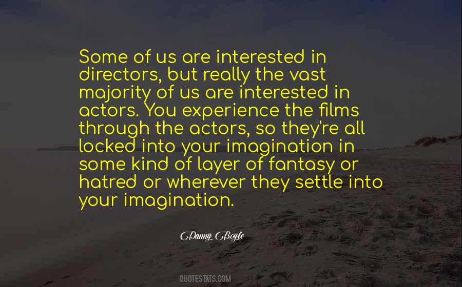 Danny Boyle Quotes #1526990