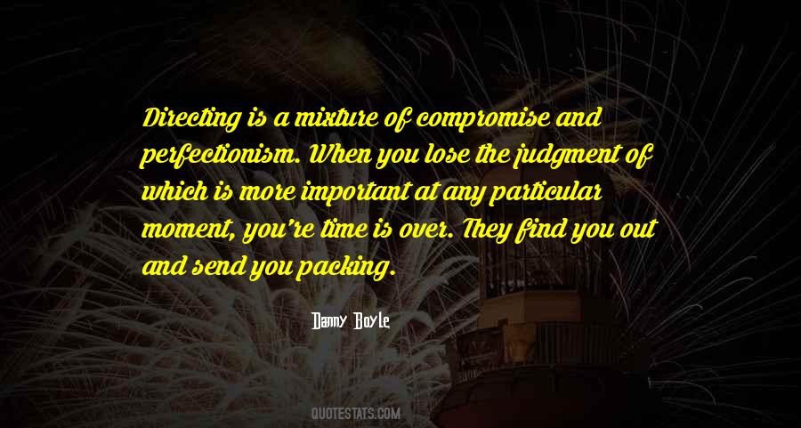 Danny Boyle Quotes #1633582