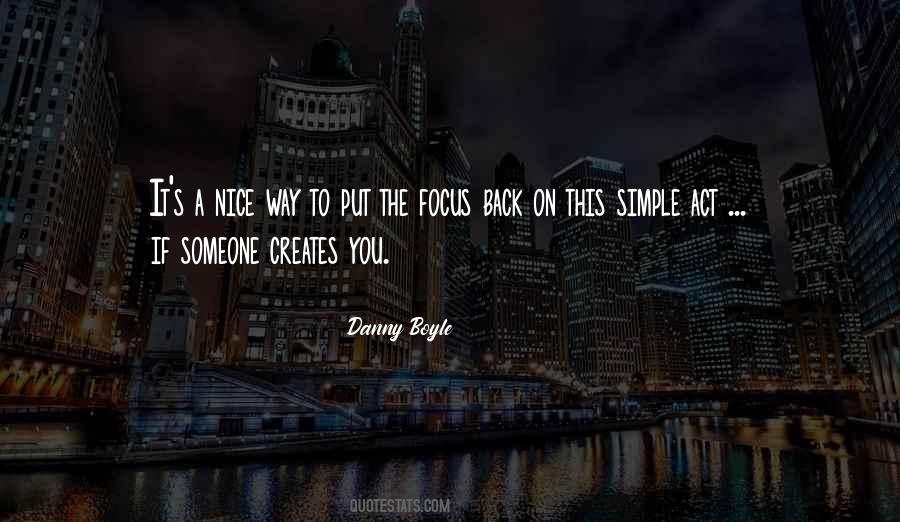 Danny Boyle Quotes #169267