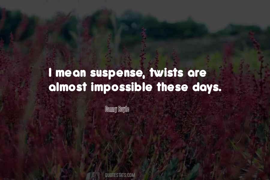 Danny Boyle Quotes #802511