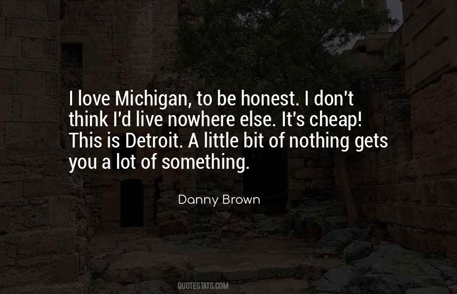 Danny Brown Quotes #35301