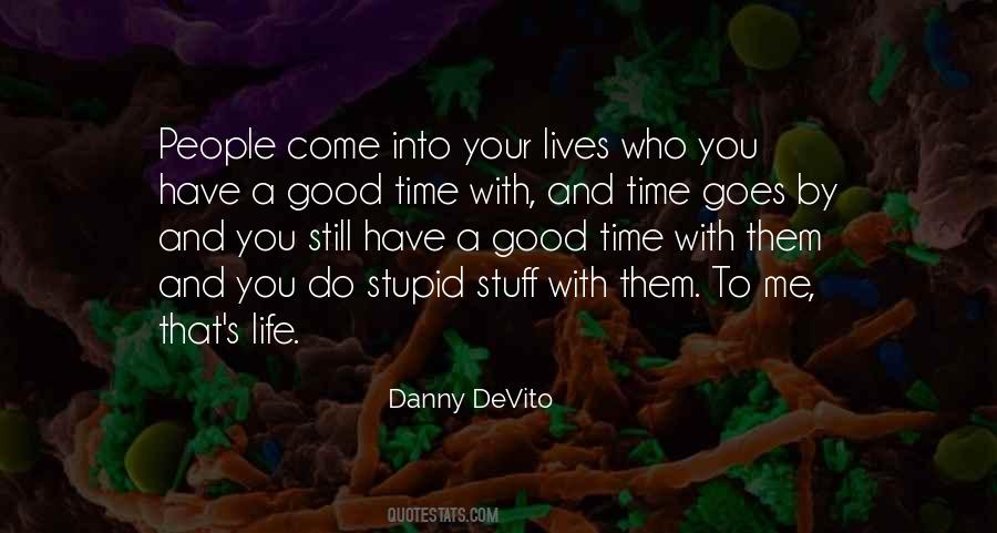 Danny DeVito Quotes #1071725