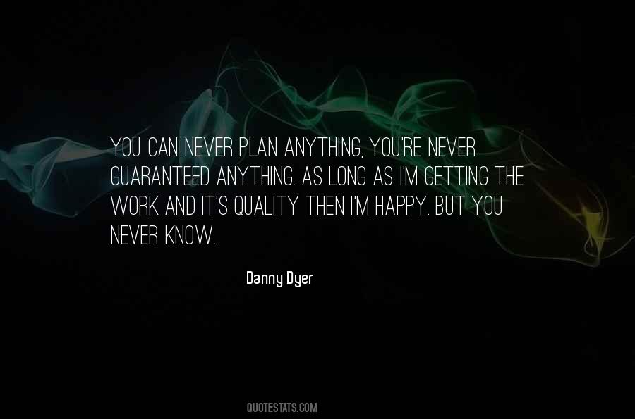 Danny Dyer Quotes #859361