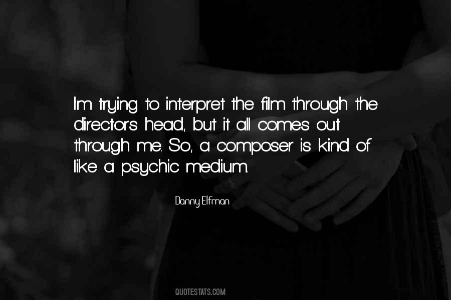 Danny Elfman Quotes #1371826