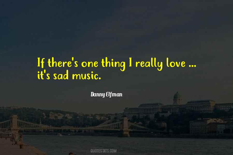 Danny Elfman Quotes #1391099