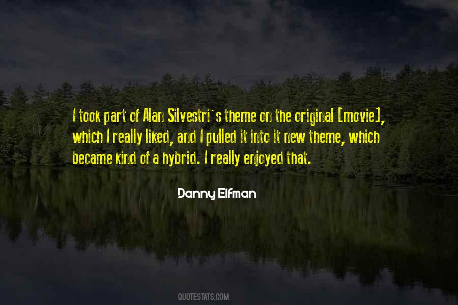 Danny Elfman Quotes #1713929