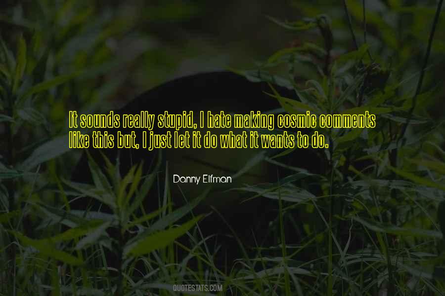 Danny Elfman Quotes #328801