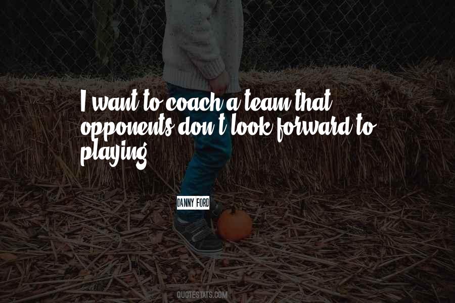 Danny Ford Quotes #732555 Danny Ford Quotes #732555