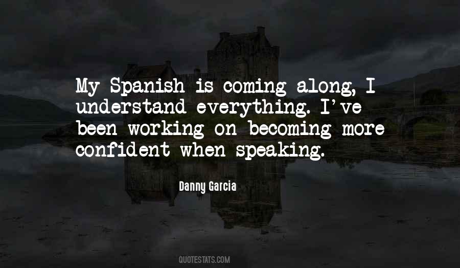 Danny Garcia Quotes #691357