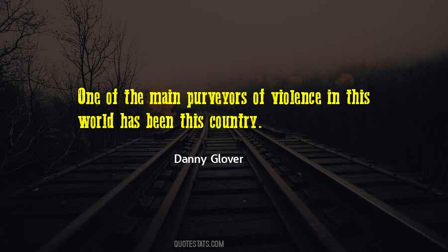 Danny Glover Quotes #1121498
