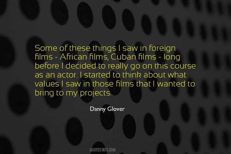 Danny Glover Quotes #152868