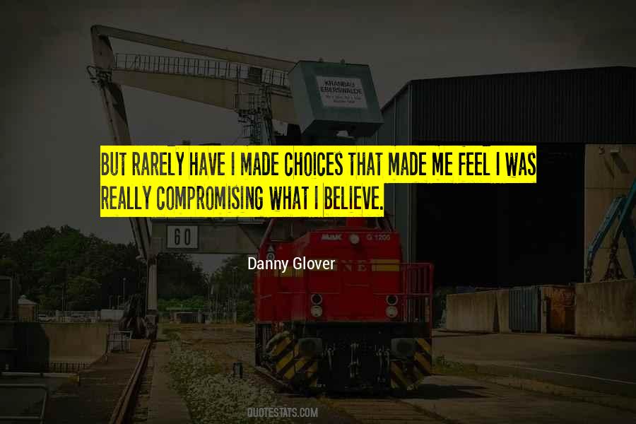 Danny Glover Quotes #1534892