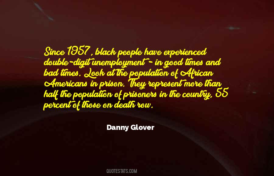 Danny Glover Quotes #1572856