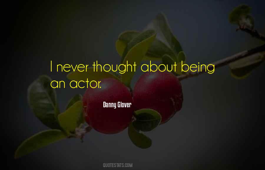 Danny Glover Quotes #454372
