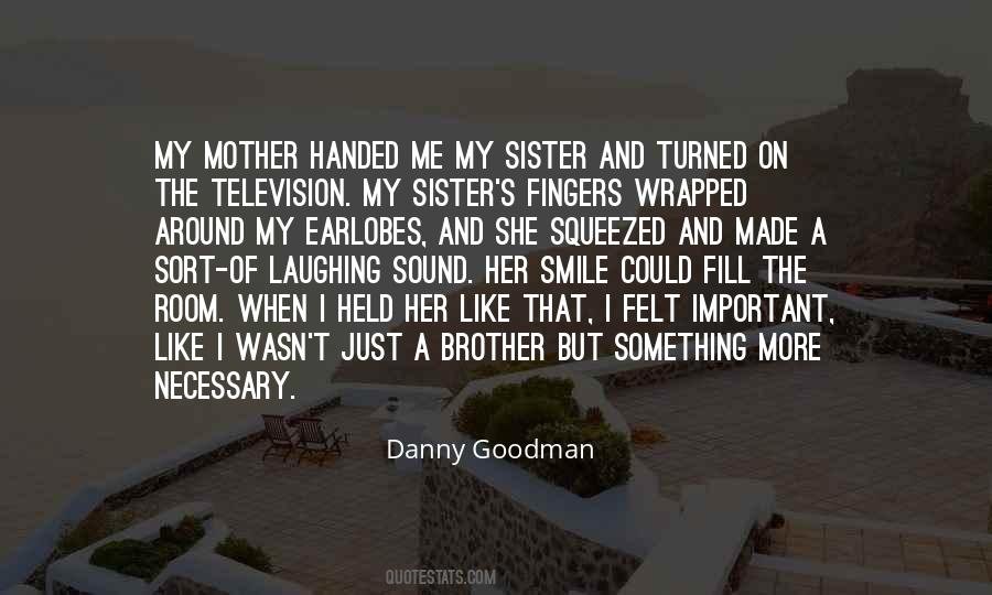 Danny Goodman Quotes #493993