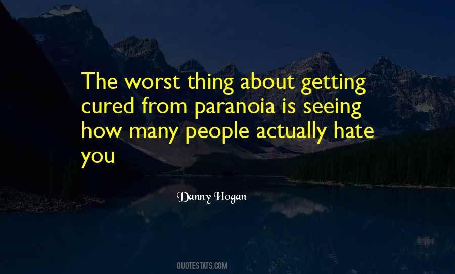 Danny Hogan Quotes #929607