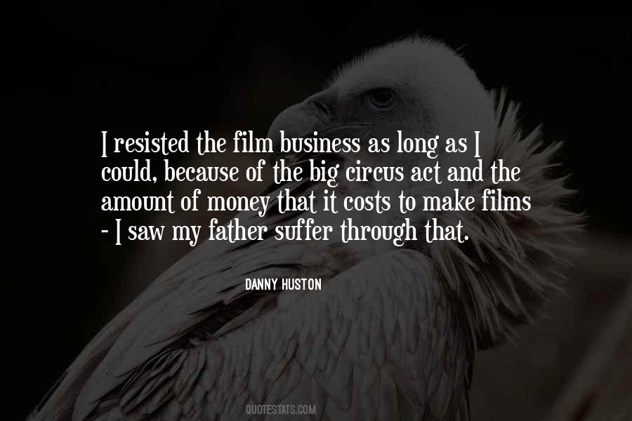 Danny Huston Quotes #1322813