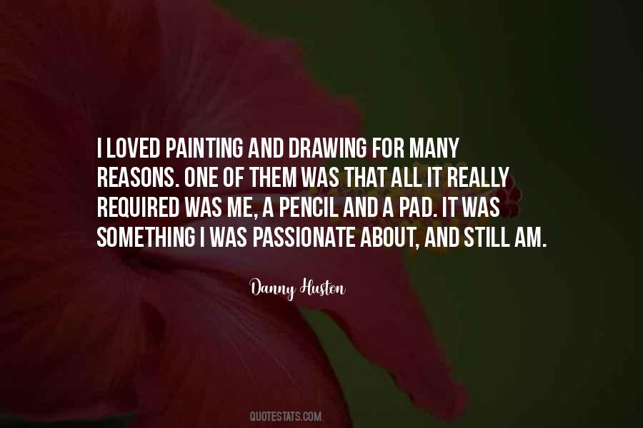 Danny Huston Quotes #1439205