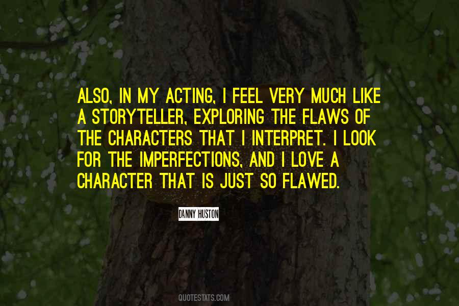 Danny Huston Quotes #300836
