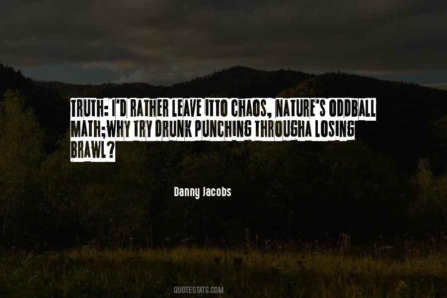 Danny Jacobs Quotes #694700