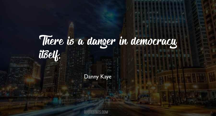 Danny Kaye Quotes #23439