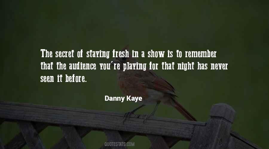 Danny Kaye Quotes #819895