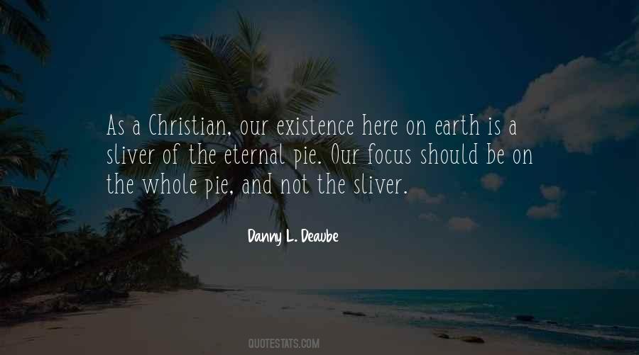 Danny L. Deaube Quotes #1802664