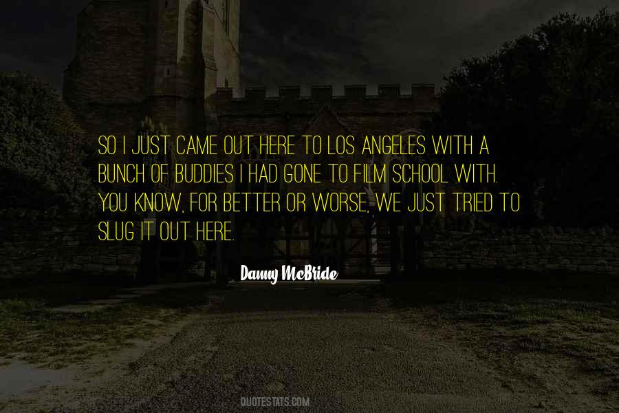 Danny McBride Quotes #1859347