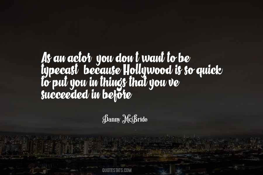 Danny McBride Quotes #320892