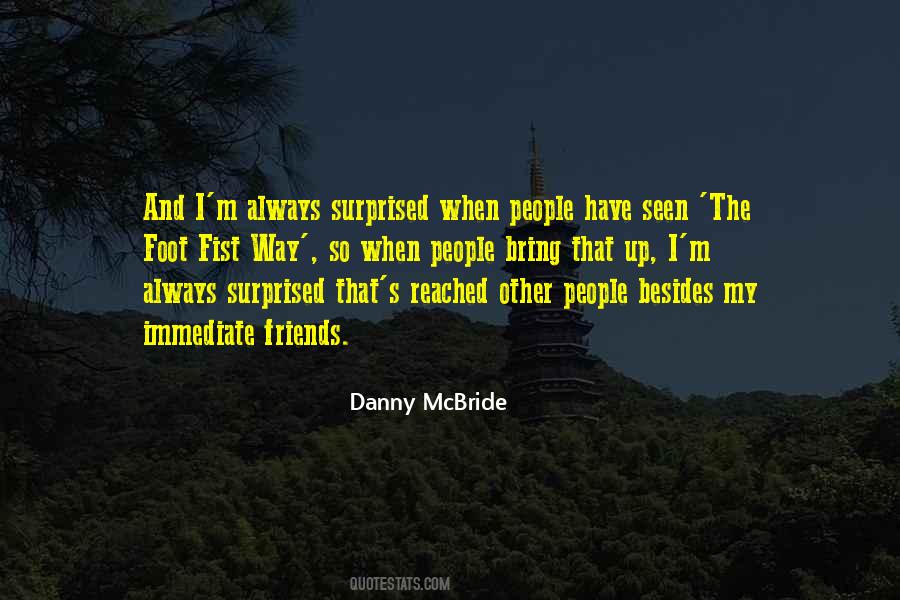 Danny McBride Quotes #547733