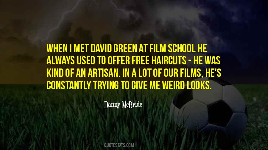 Danny McBride Quotes #753683