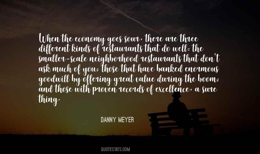 Danny Meyer Quotes #1404859
