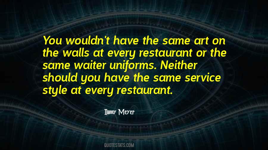 Danny Meyer Quotes #1539328